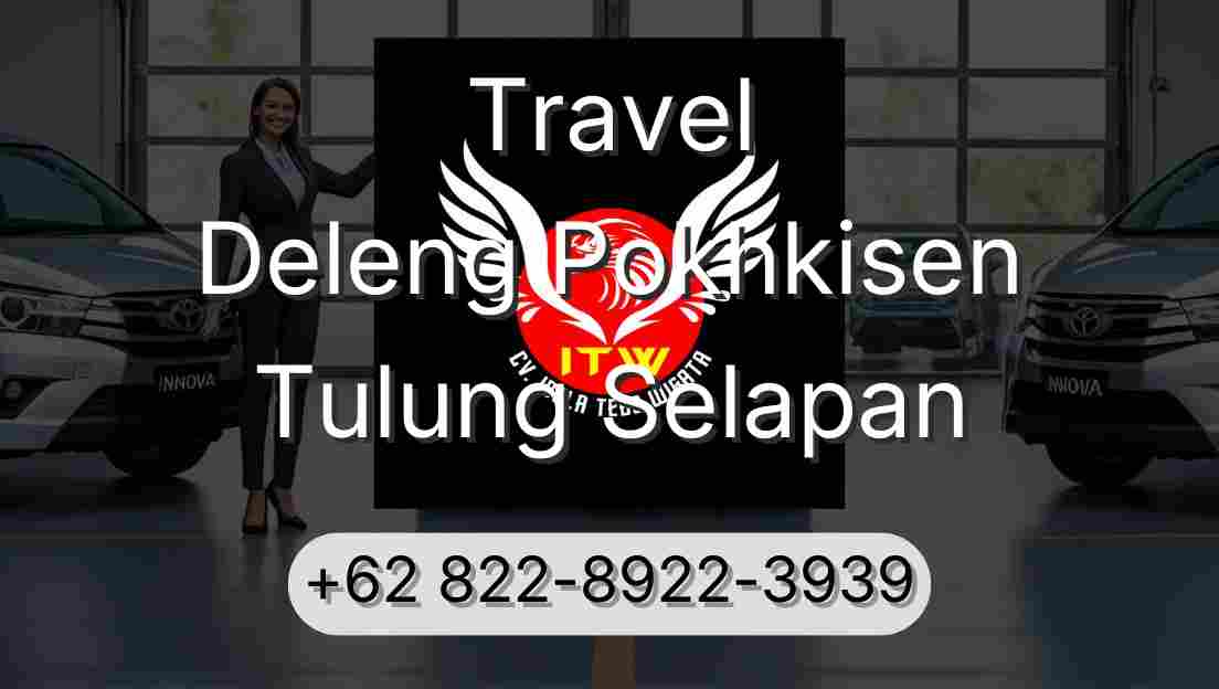 Travel Deleng Pokhkisen Tulung Selapan