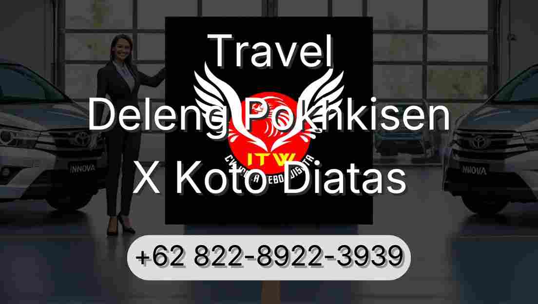 Travel Deleng Pokhkisen X Koto Diatas