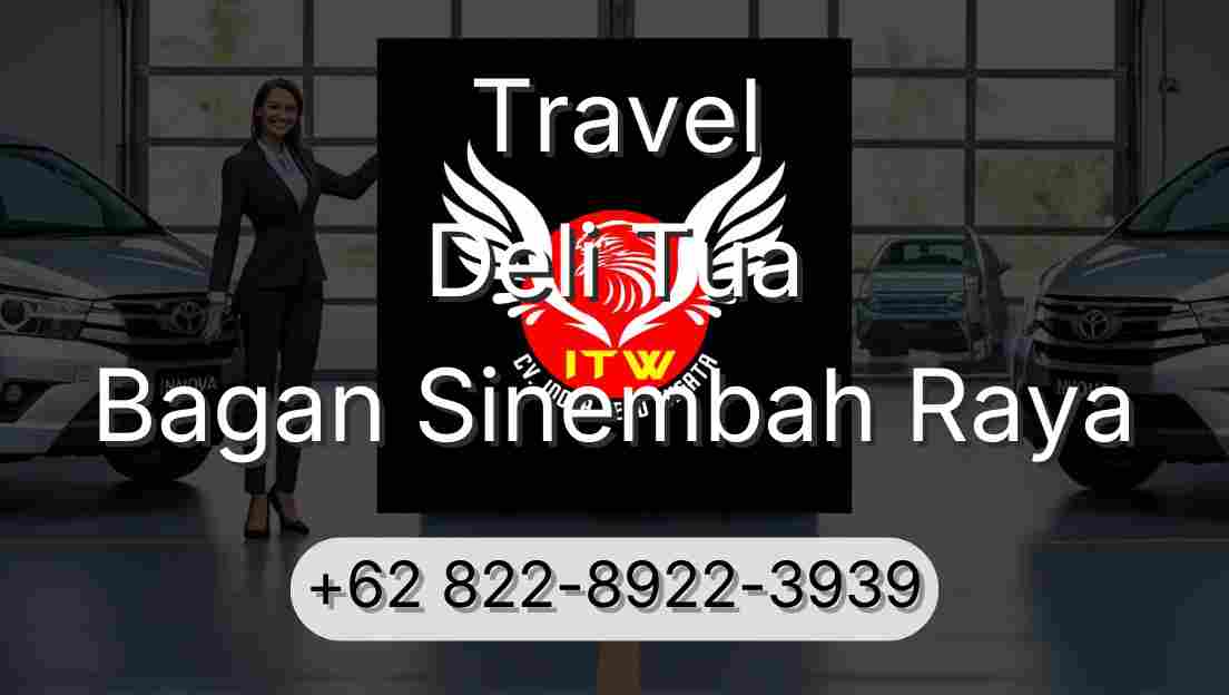 Travel Deli Tua Bagan Sinembah Raya