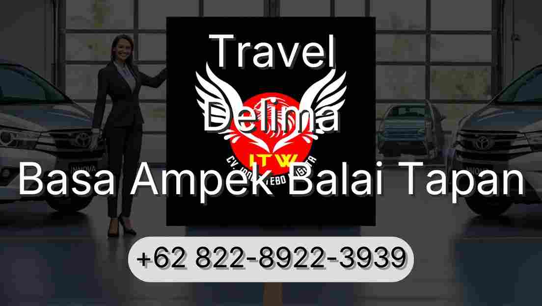 Travel Delima Basa Ampek Balai Tapan