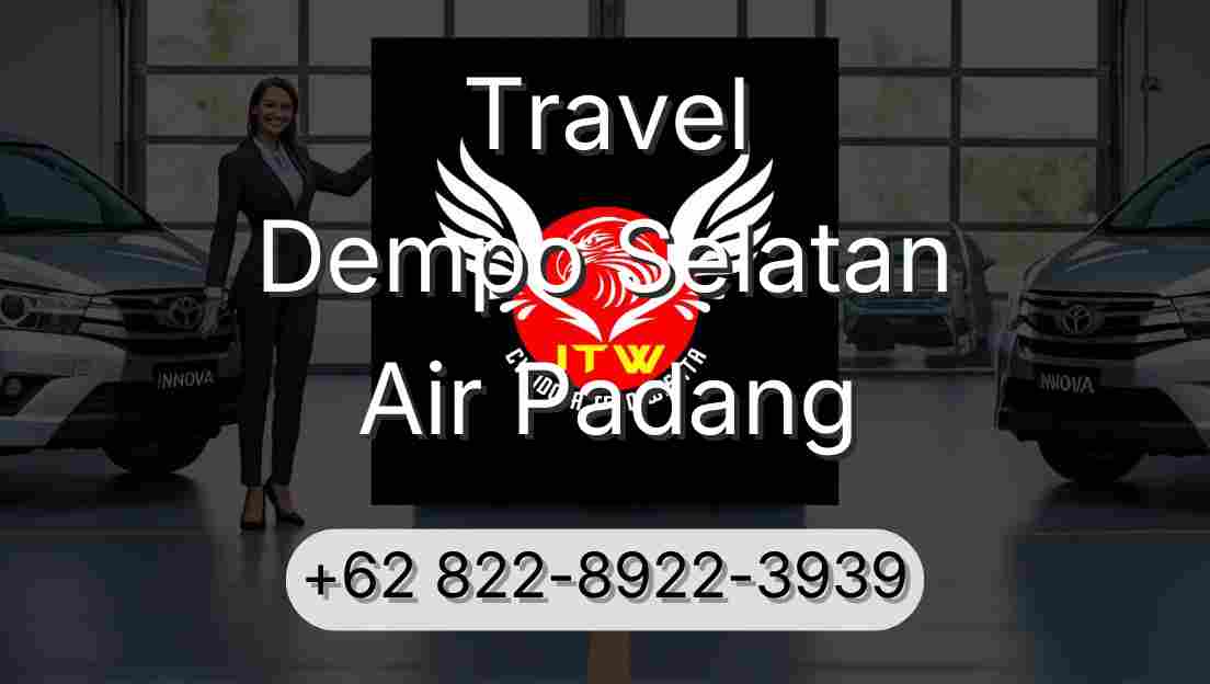Travel Dempo Selatan Air Padang