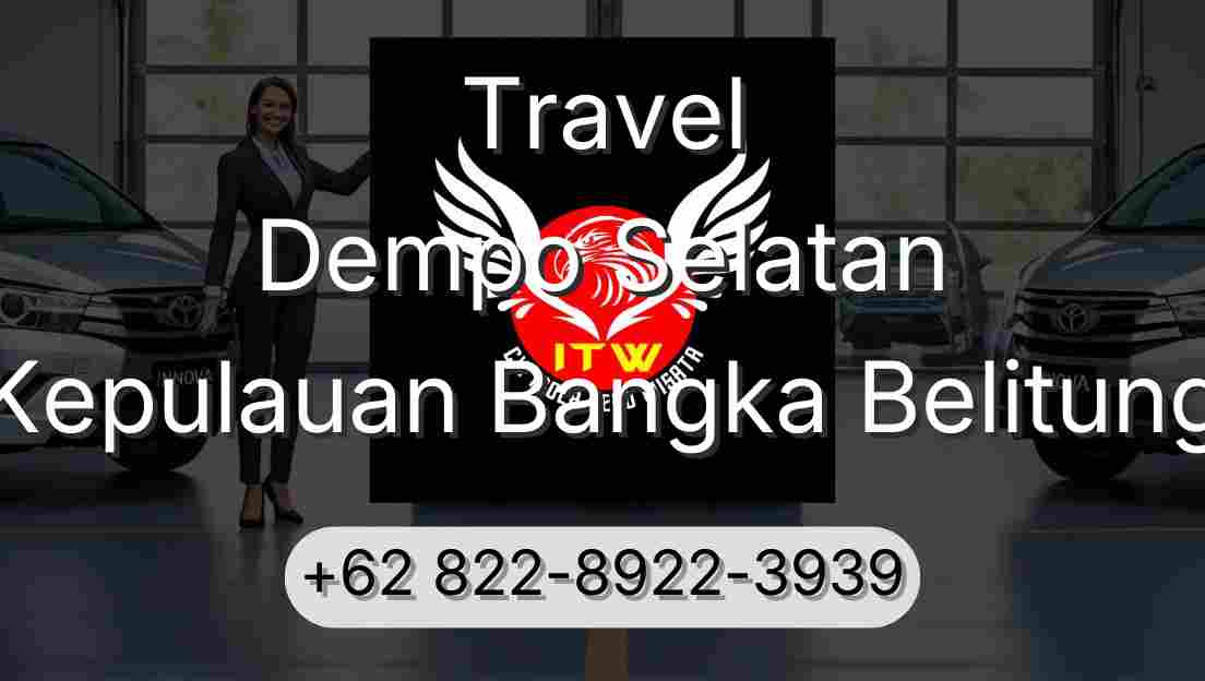 Travel Dempo Selatan Kepulauan Bangka Belitung