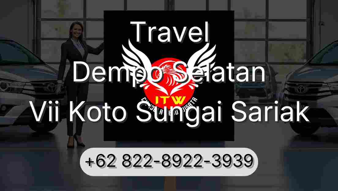 Travel Dempo Selatan Vii Koto Sungai Sariak