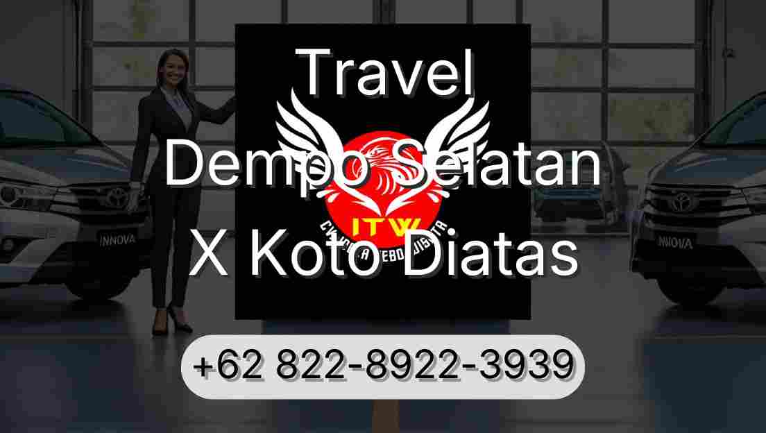 Travel Dempo Selatan X Koto Diatas