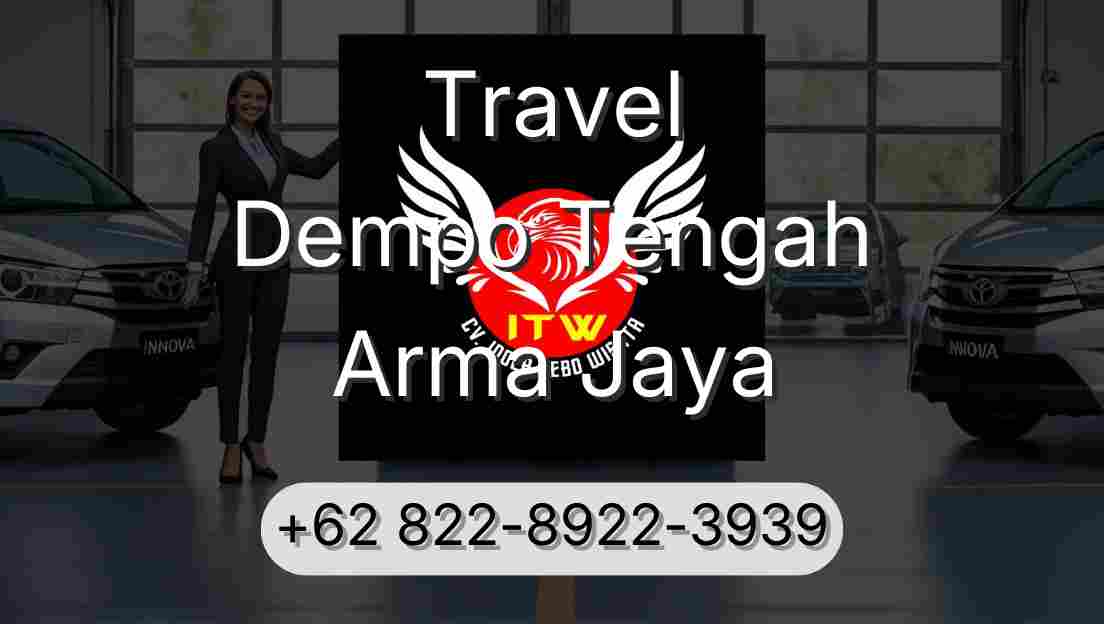 Travel Dempo Tengah Arma Jaya