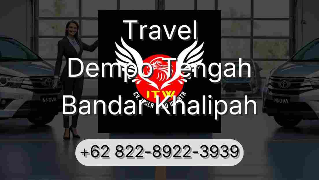 Travel Dempo Tengah Bandar Khalipah