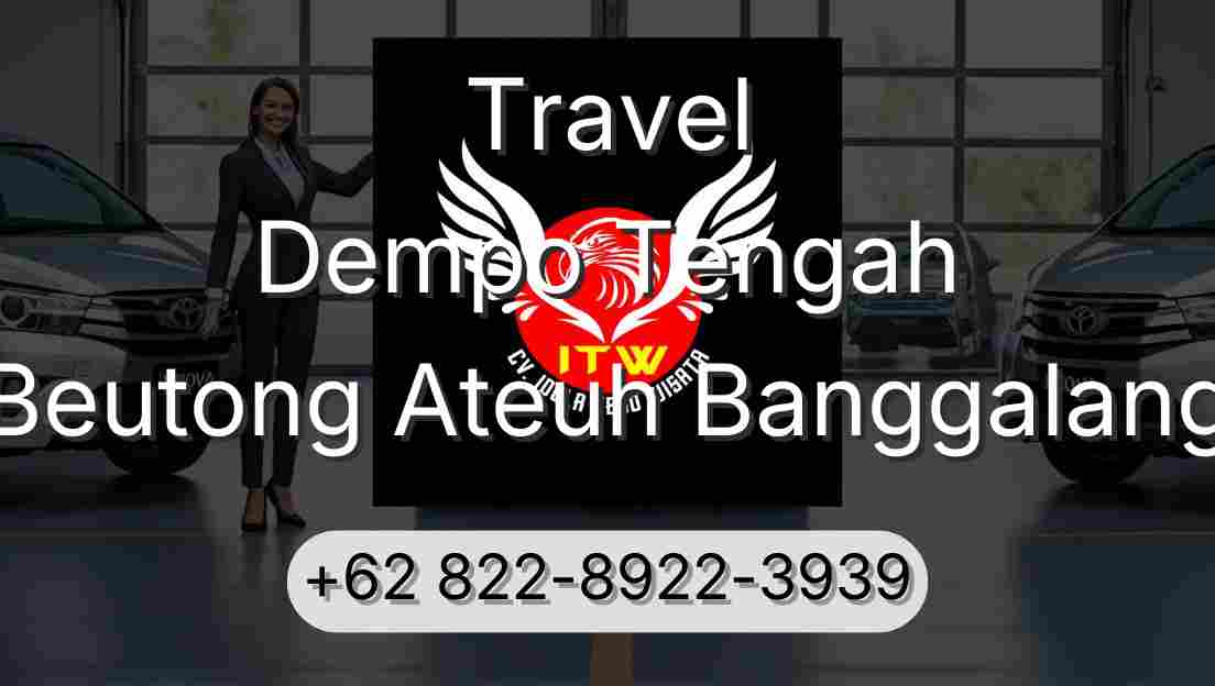 Travel Dempo Tengah Beutong Ateuh Banggalang