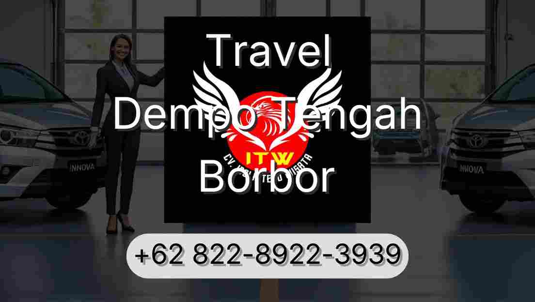 Travel Dempo Tengah Borbor