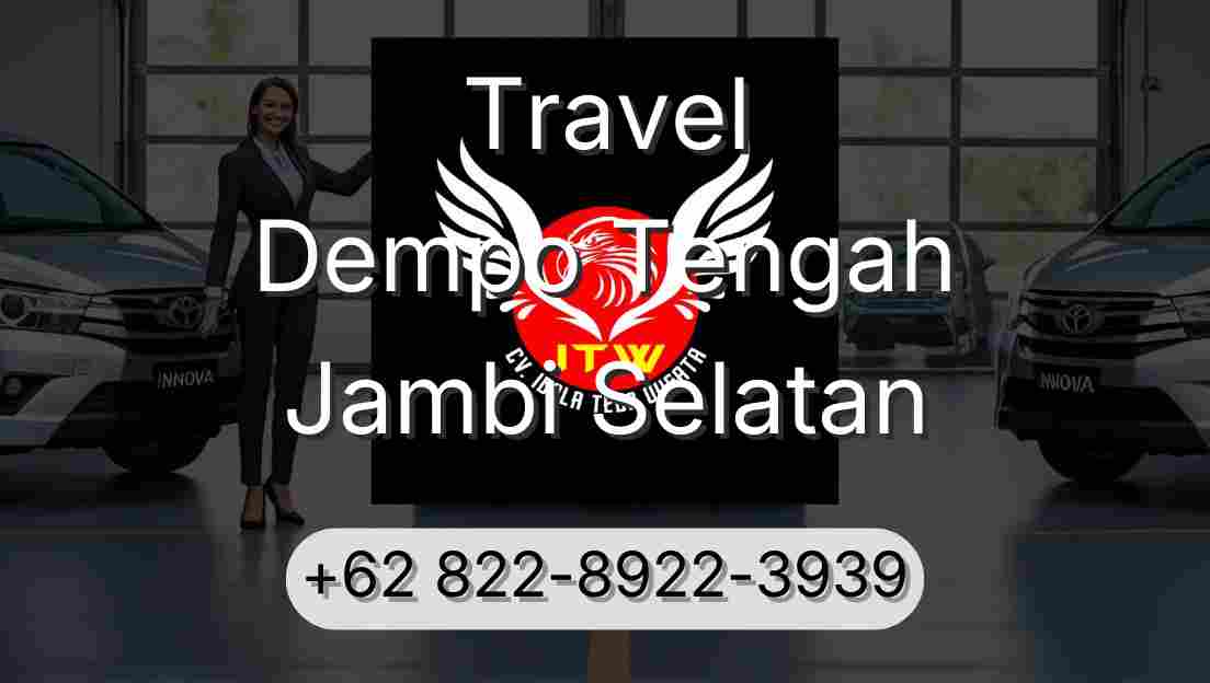 Travel Dempo Tengah Jambi Selatan