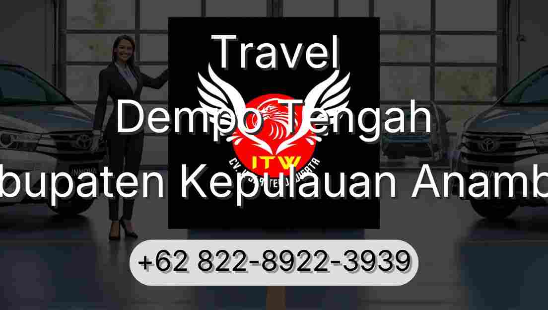 Travel Dempo Tengah Kabupaten Kepulauan Anambas