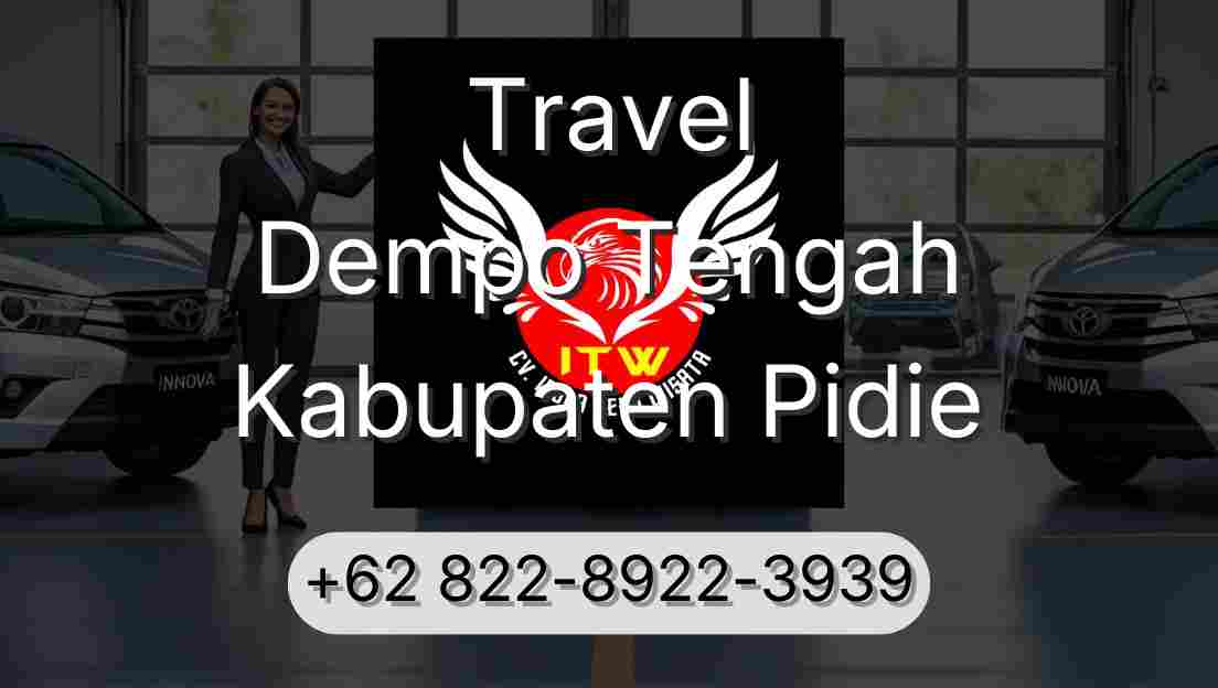 Travel Dempo Tengah Kabupaten Pidie