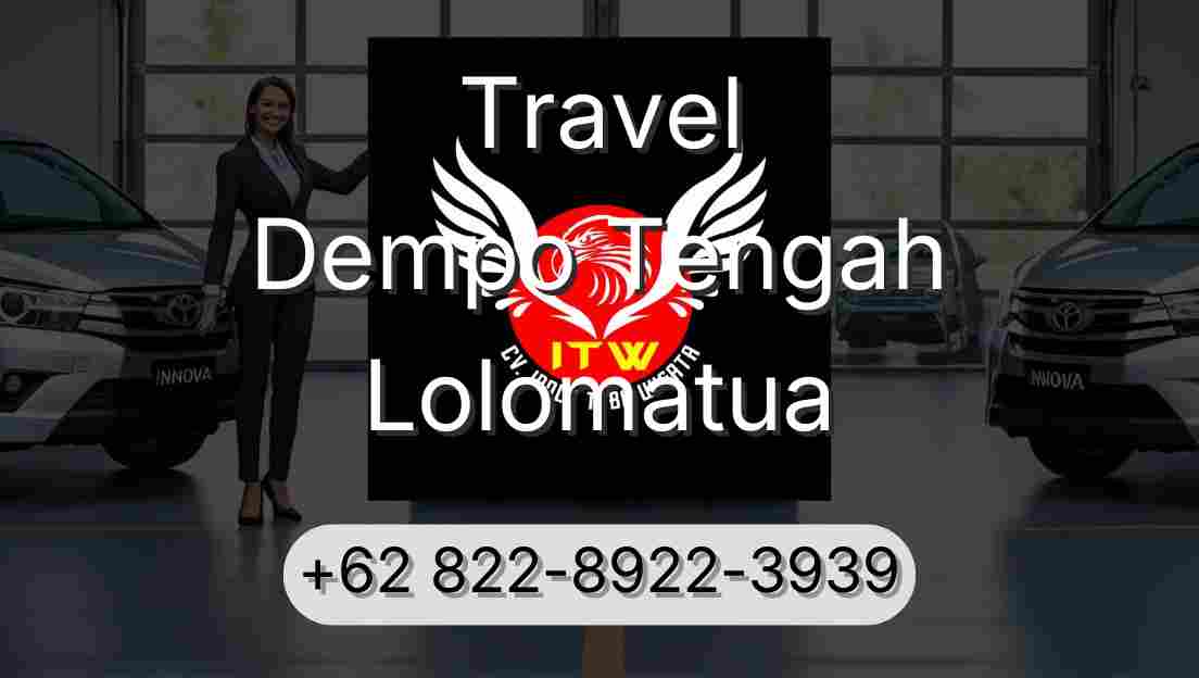 Travel Dempo Tengah Lolomatua