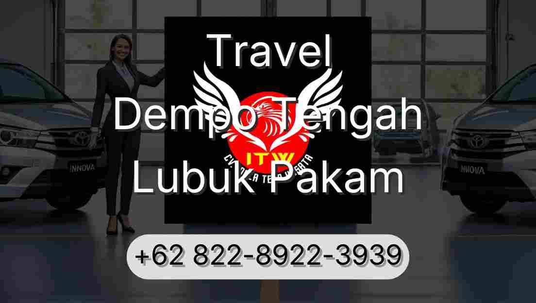 Travel Dempo Tengah Lubuk Pakam
