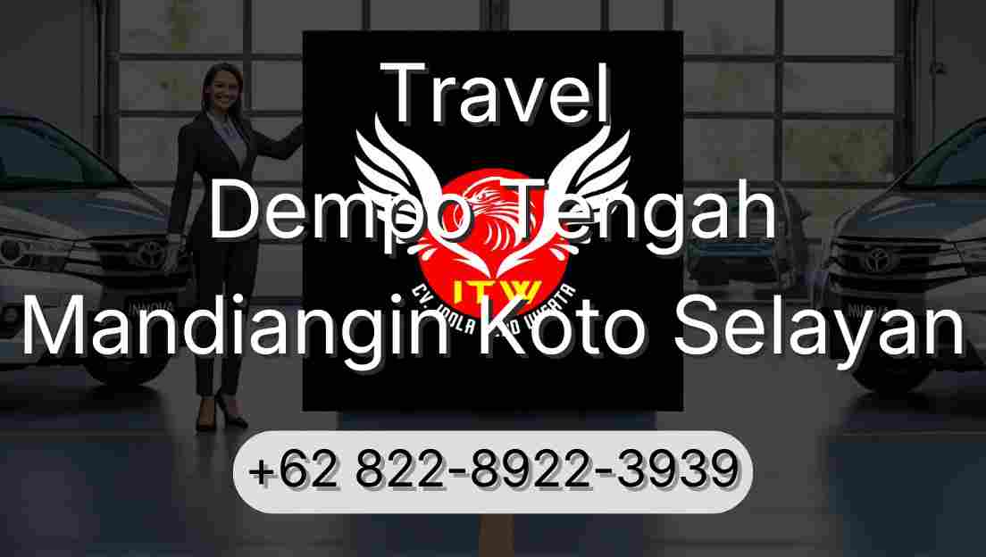 Travel Dempo Tengah Mandiangin Koto Selayan