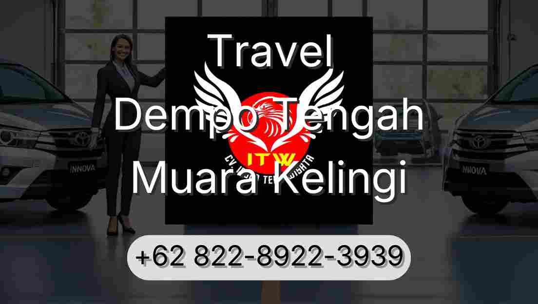Travel Dempo Tengah Muara Kelingi