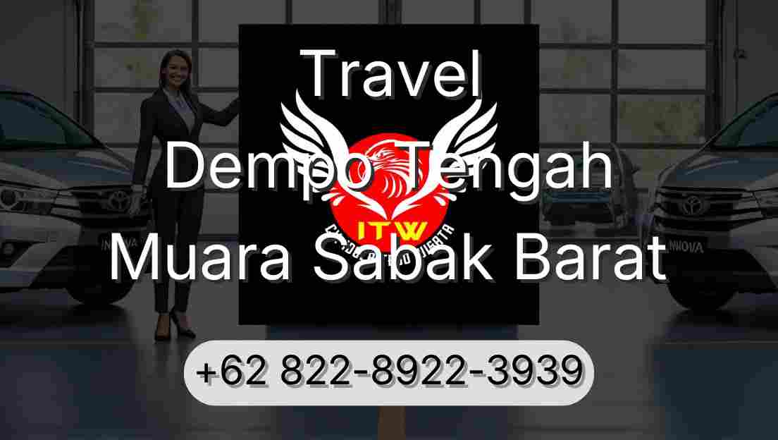 Travel Dempo Tengah Muara Sabak Barat