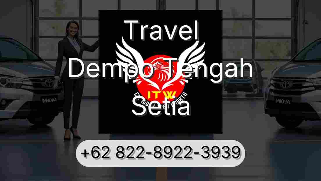 Travel Dempo Tengah Setia