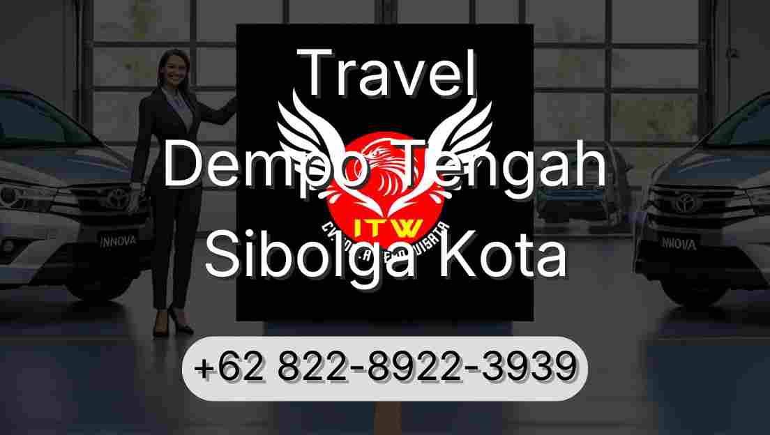 Travel Dempo Tengah Sibolga Kota
