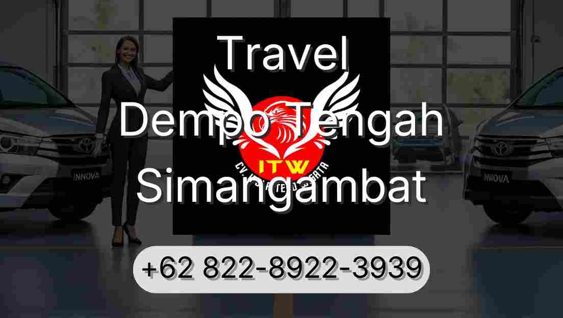 Travel Dempo Tengah Simangambat