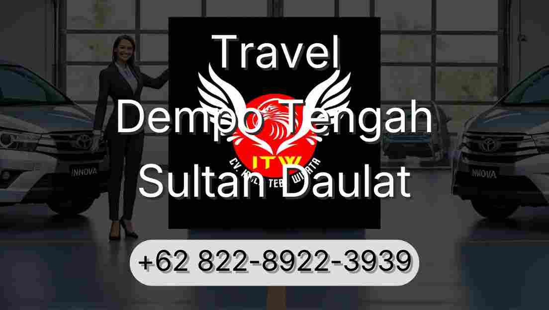 Travel Dempo Tengah Sultan Daulat