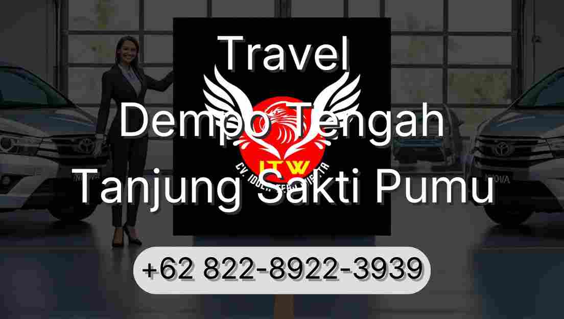 Travel Dempo Tengah Tanjung Sakti Pumu