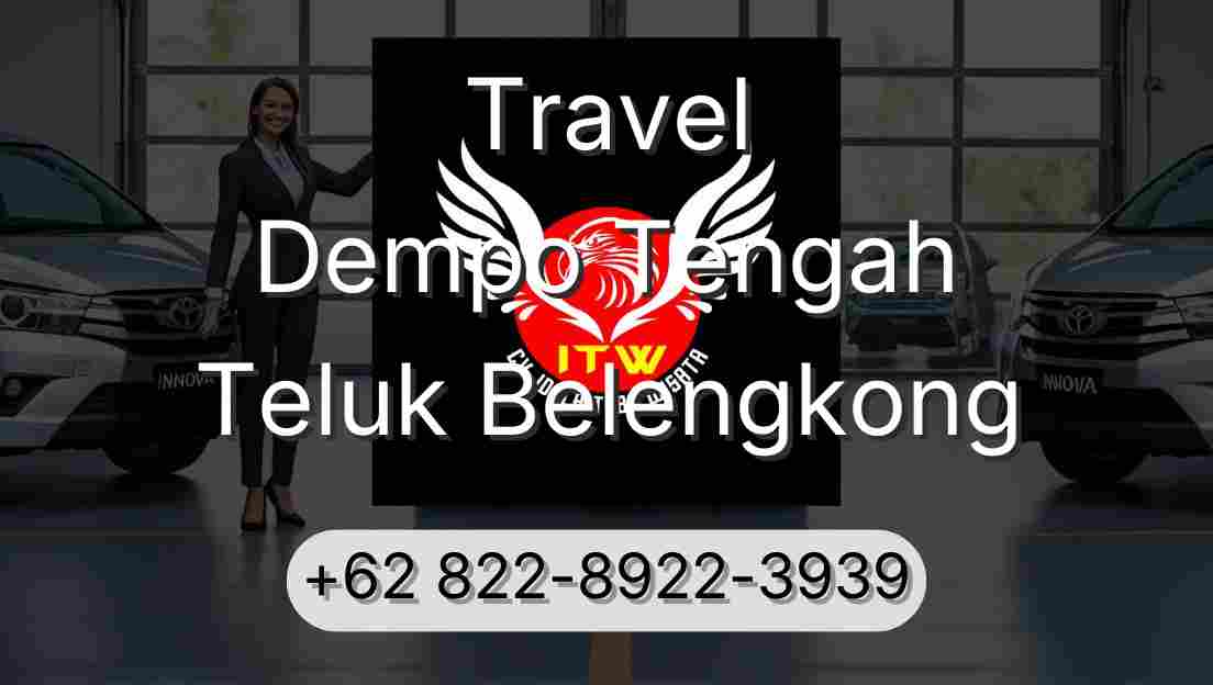 Travel Dempo Tengah Teluk Belengkong