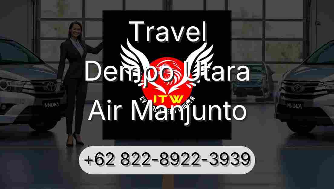 Travel Dempo Utara Air Manjunto