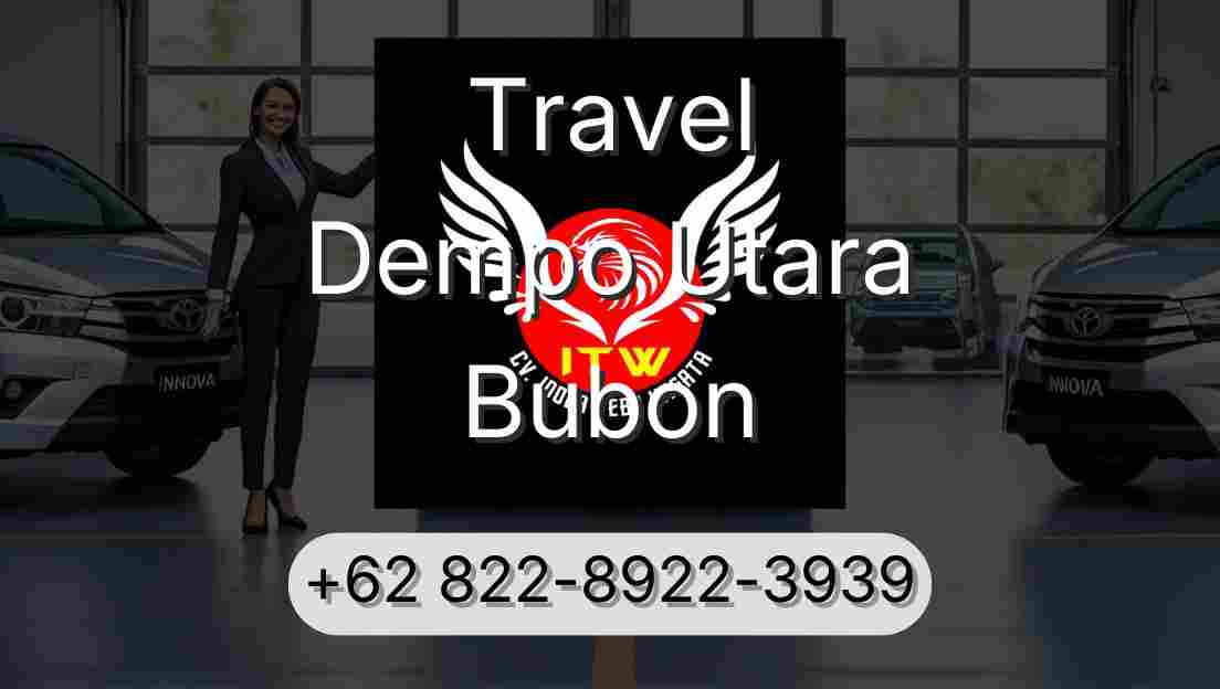 Travel Dempo Utara Bubon