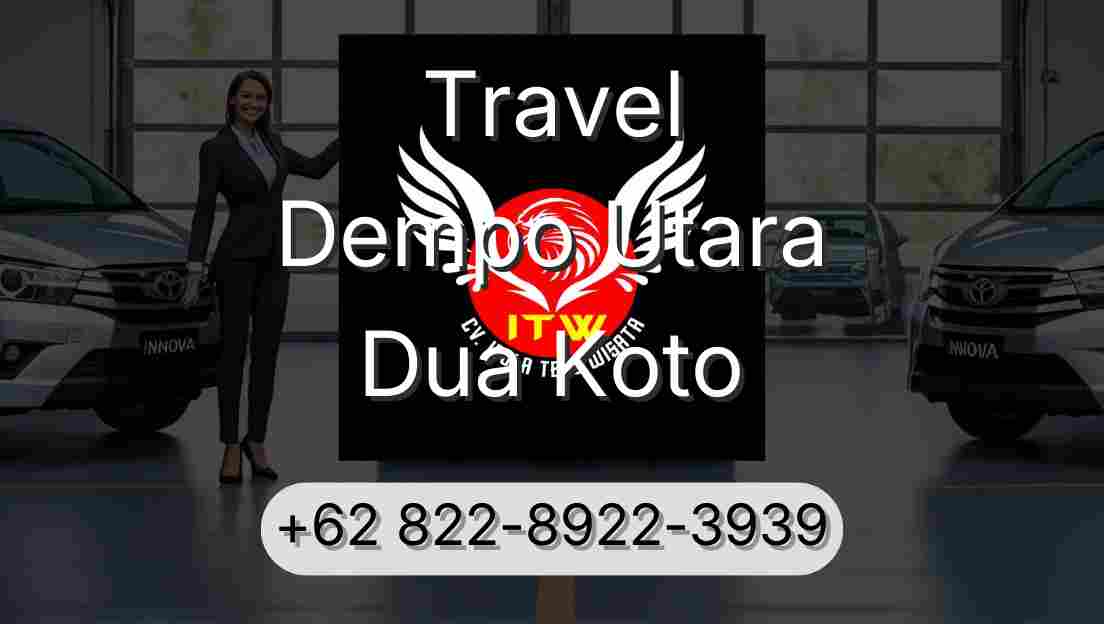 Travel Dempo Utara Dua Koto