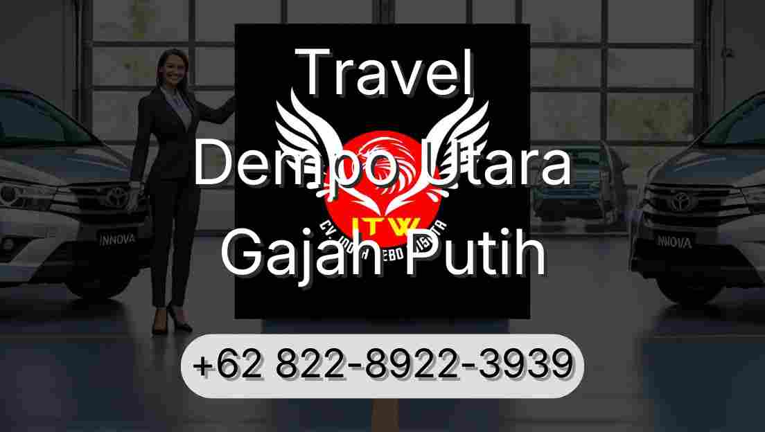 Travel Dempo Utara Gajah Putih