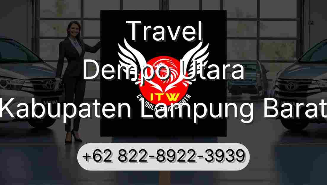 Travel Dempo Utara Kabupaten Lampung Barat