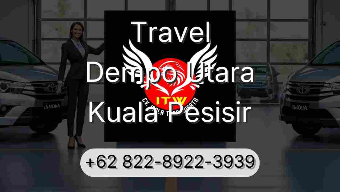 Travel Dempo Utara Kuala Pesisir