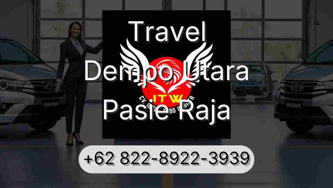 Travel Dempo Utara Pasie Raja