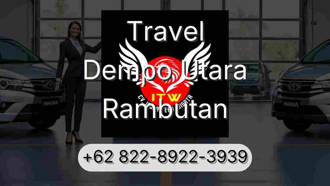 Travel Dempo Utara Rambutan