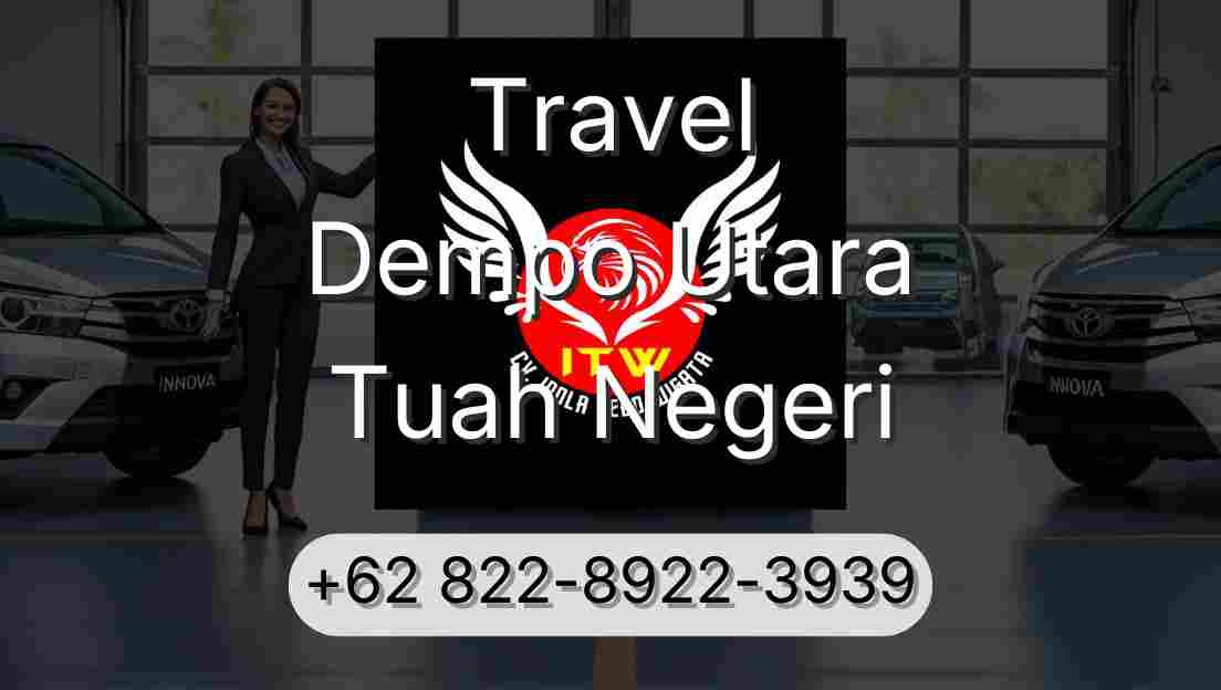 Travel Dempo Utara Tuah Negeri