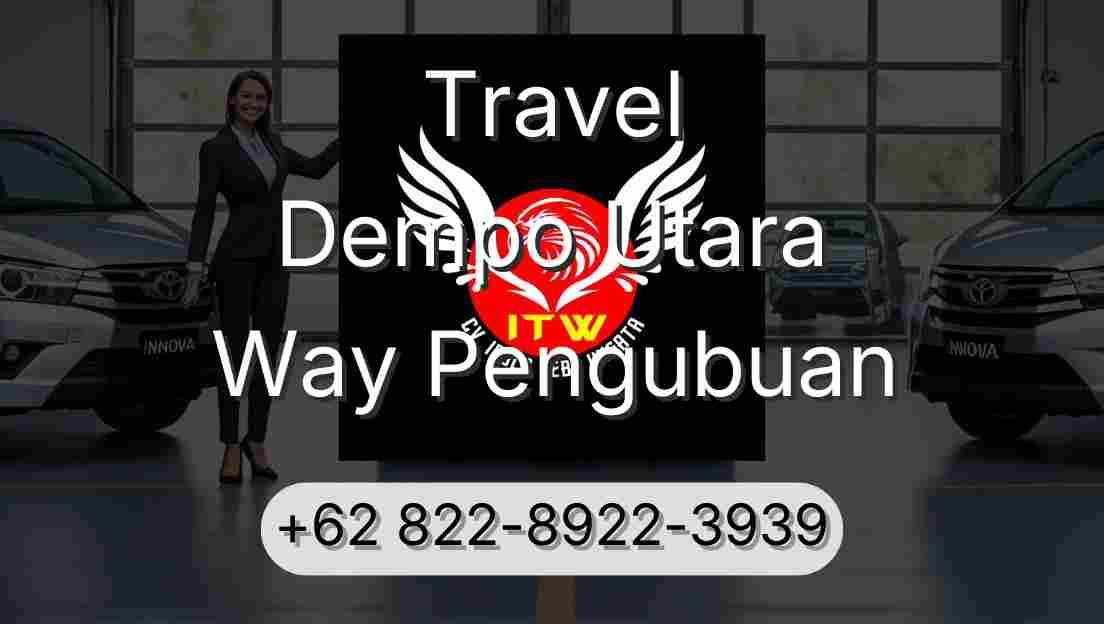 Travel Dempo Utara Way Pengubuan