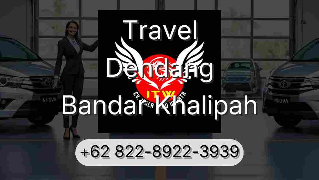 Travel Dendang Bandar Khalipah