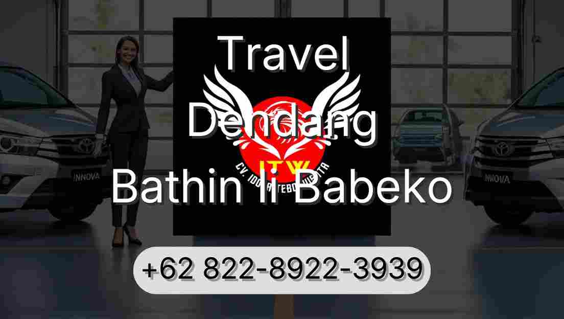 Travel Dendang Bathin Ii Babeko
