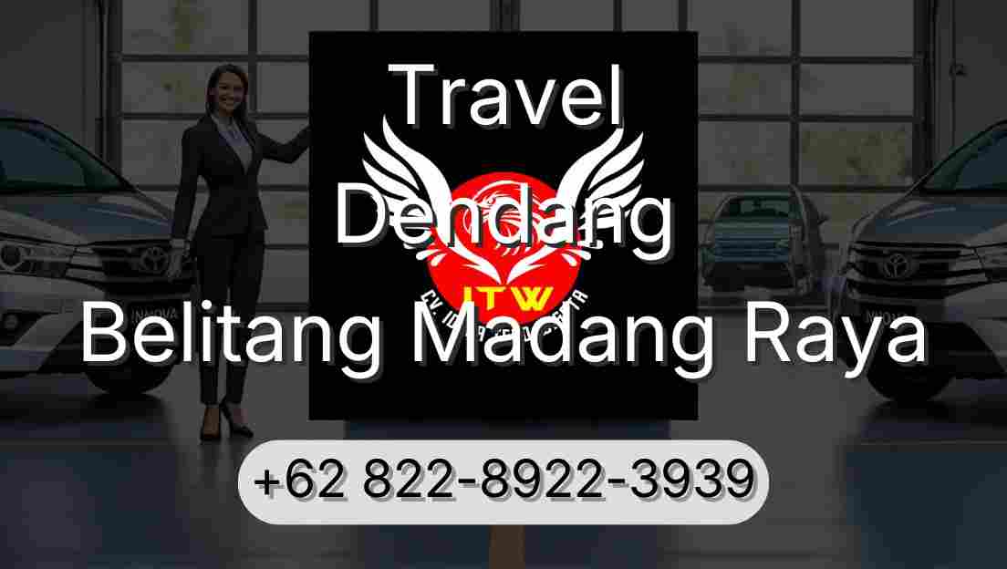Travel Dendang Belitang Madang Raya
