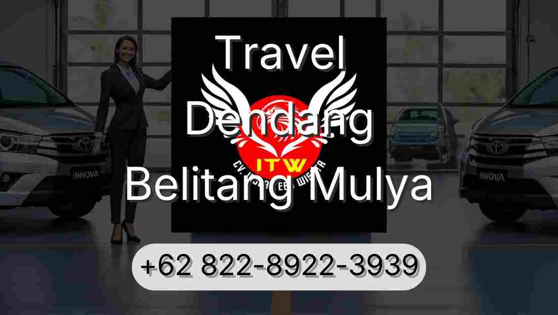 Travel Dendang Belitang Mulya