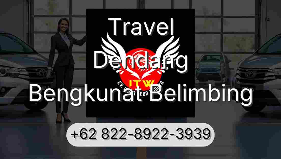 Travel Dendang Bengkunat Belimbing