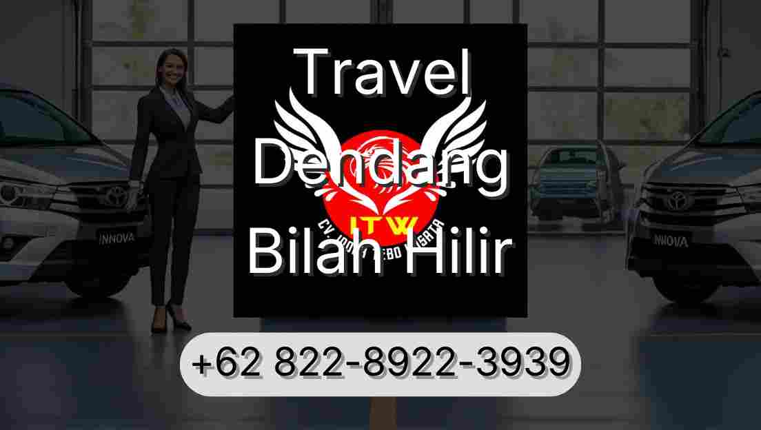 Travel Dendang Bilah Hilir