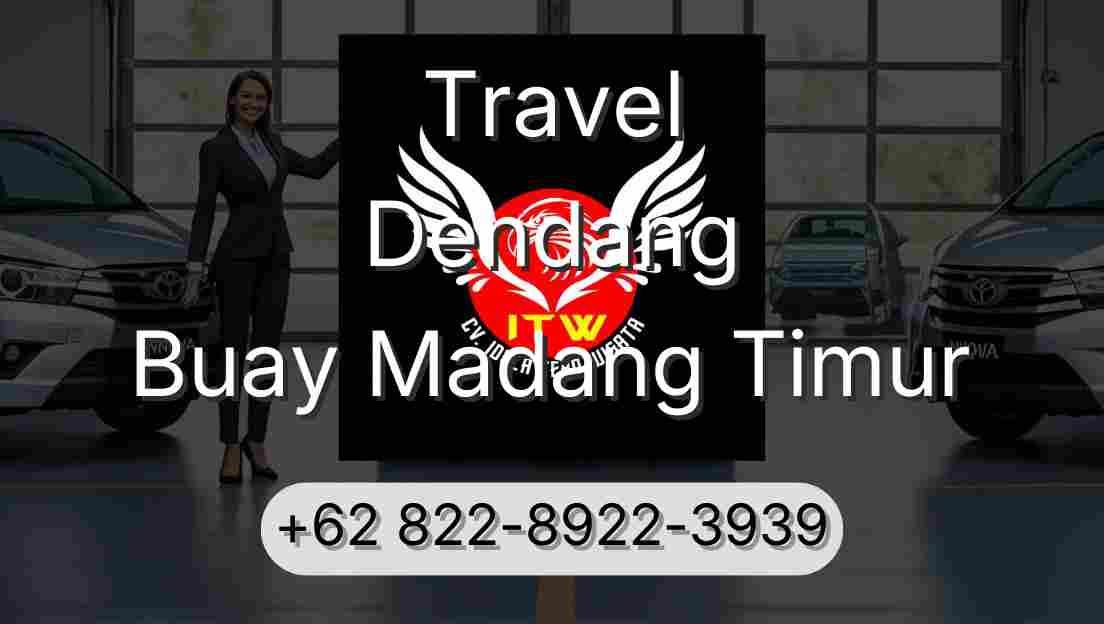 Travel Dendang Buay Madang Timur