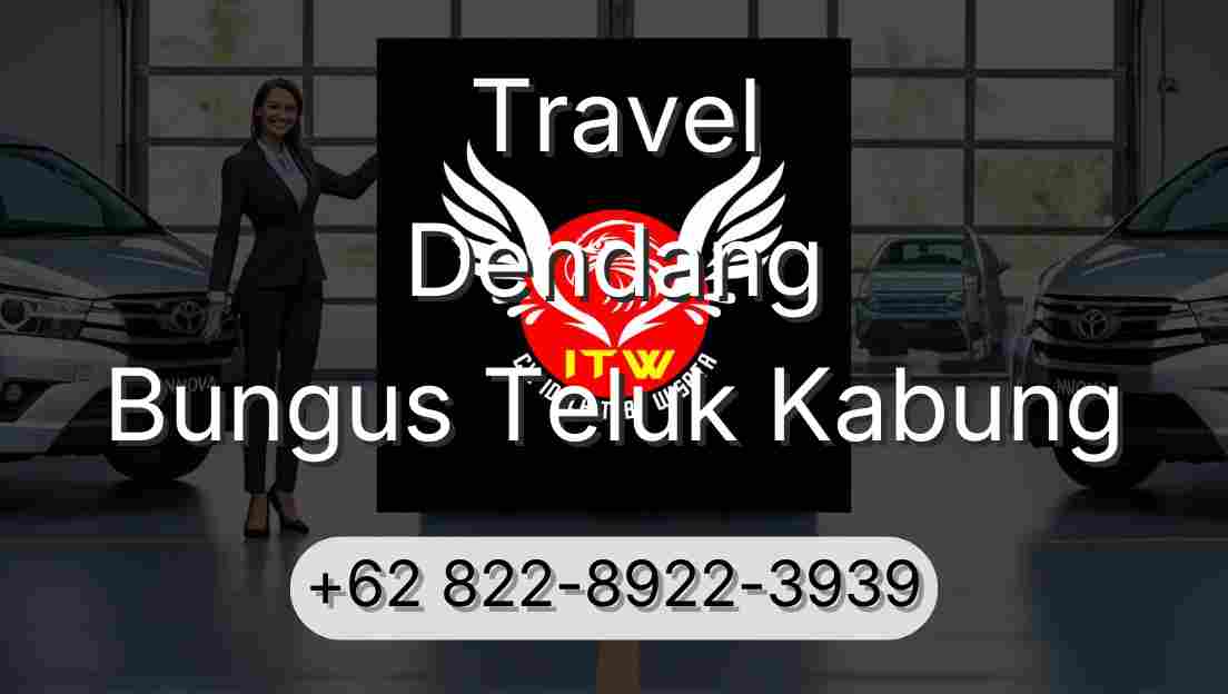 Travel Dendang Bungus Teluk Kabung