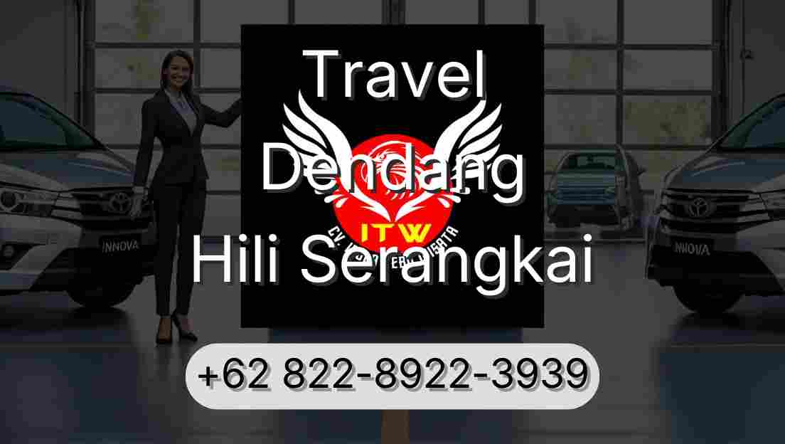 Travel Dendang Hili Serangkai