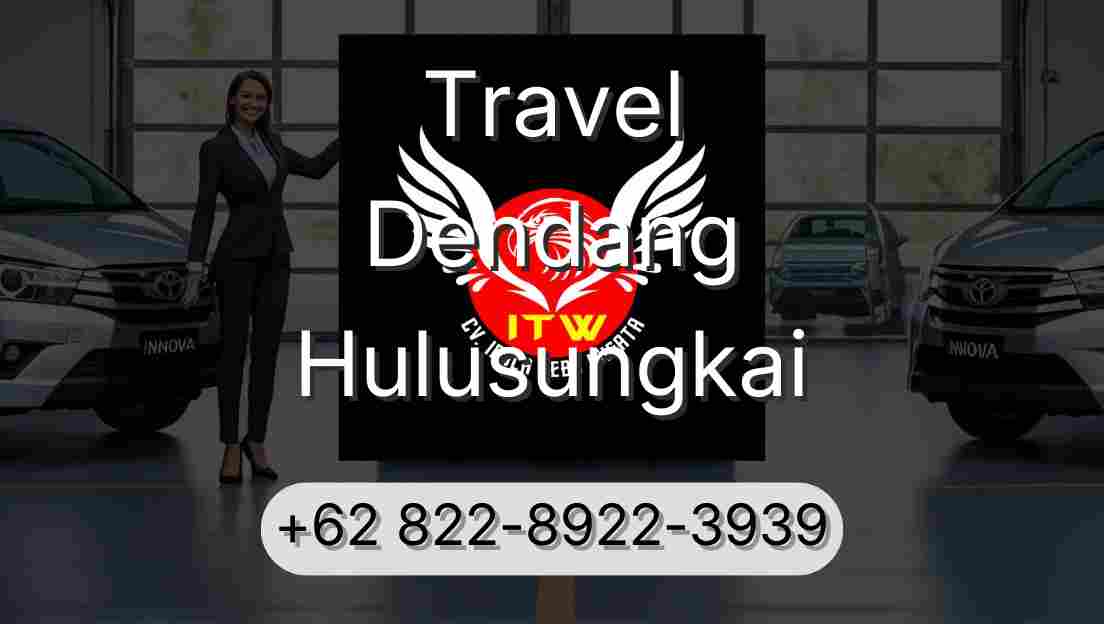 Travel Dendang Hulusungkai