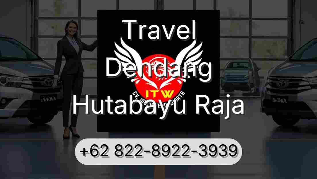 Travel Dendang Hutabayu Raja