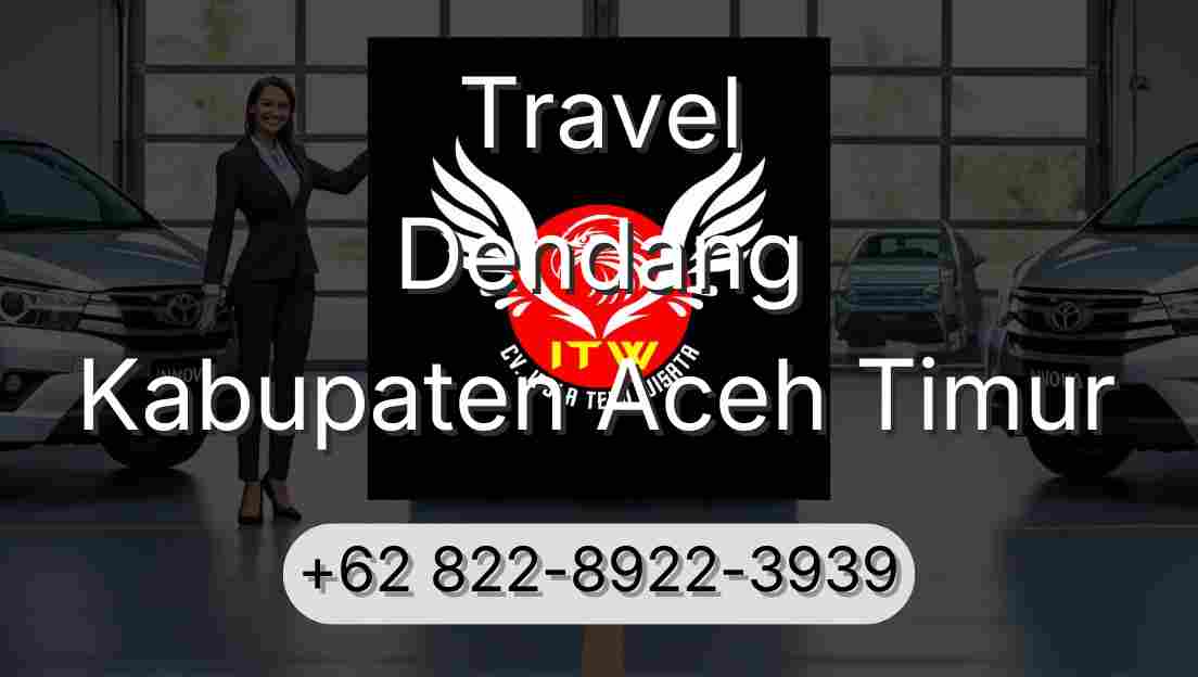 Travel Dendang Kabupaten Aceh Timur