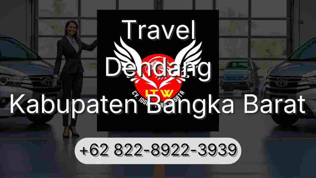 Travel Dendang Kabupaten Bangka Barat