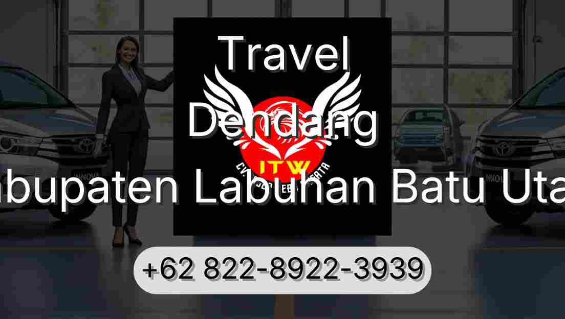 Travel Dendang Kabupaten Labuhan Batu Utara